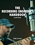 The Recording Engineer's Handbook 4th Edition