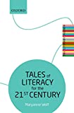 Tales of Literacy for the 21st Century: The Literary Agenda