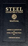 Steel Construction Manual, 13th Edition (Book)