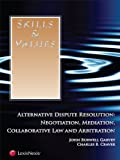 Skills & Values: Alternative Dispute Resolution