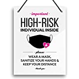 Reilly Originals 6x8 INCH Elegant Designer Acrylic Sign ~ High Risk, Please Mask Sanitize Distance