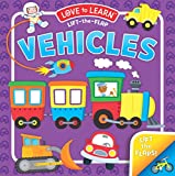Lift-the-Flap Vehicles-Large Flaps and Colorful Illustrations Offer an Engaging Introduction to Vehicles-Ages 12-36 Months (Love to Learn)