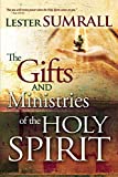 The Gifts and Ministries of the Holy Spirit