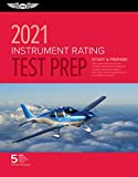 Instrument Rating Test Prep 2021: Study & Prepare: Pass your test and know what is essential to become a safe, competent pilot from the most trusted source in aviation training (ASA Test Prep Series)