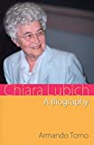 Chiara Lubich: A Biography (A Spirituality of Unity)