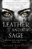 Leather and Sage (Willow Moss and Kindling Book 1)