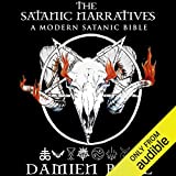 The Satanic Narratives: A Modern Satanic Bible