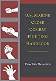 U.S. Marine Close Combat Fighting Handbook