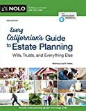 Every Californian's Guide To Estate Planning: Wills, Trust & Everything Else