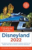 The Unofficial Guide to Disneyland 2022 (The Unofficial Guides)