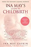 Ina May's Guide to Childbirth: Updated With New Material