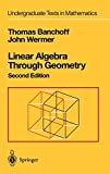 Linear Algebra Through Geometry (Undergraduate Texts in Mathematics)