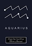 Aquarius Daily One Card Draw Tarot Journal: Astrology Sign Tarot Tracker Blank Notebook and Personal Tarot Card Workbook, Learning Tarot, Tarot Beginners and More for Self or Tarot Gift