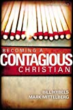 Becoming a Contagious Christian by Bill Hybels (May 02,1996)