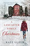 A Lancaster Family Christmas