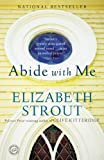 Abide with Me: A Novel