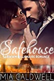 SAFEHOUSE (A BWWM BILLIONAIRE ROMANCE)