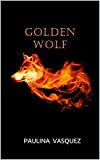 Golden Wolf (Golden Series Book 2)