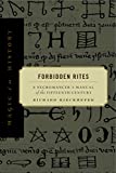 Forbidden Rites: A Necromancer’s Manual of the Fifteenth Century (Magic in History)