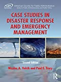 Case Studies in Disaster Response and Emergency Management (ASPA Series in Public Administration and Public Policy)
