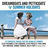 Dreamboats & Petticoats: Summer Holidays Various