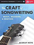 The Craft of Songwriting: Music, Meaning, & Emotion