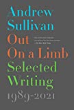 Out on a Limb: Selected Writing, 19892021