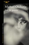 Luz de guerra / Warlight (Spanish Edition)