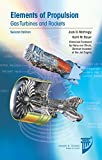 Elements of Propulsion: Gas Turbines and Rockets, Second Edition (Aiaa Education)