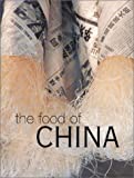 The Food of China (The Food of Series)