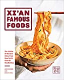 Xi'an Famous Foods: The Cuisine of Western China, from New York's Favorite Noodle Shop