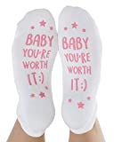 Kindred Bravely Labor and Delivery Inspirational Fun Non Skid Push Socks for Maternity -"Baby You're Worth It!" Pink
