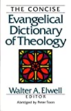 The Concise Evangelical Dictionary of Theology