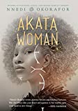 Akata Woman (The Nsibidi Scripts Book 3)