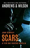 SCARS: John Dempsey Novella (Tier One Origins Book 1)