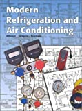 Modern Refrigeration and Air Conditioning by Andrew D. Althouse Carl H. Turnquist Alfred F. Bracciano(2000-06-01)