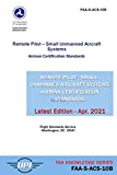 Remote Pilot - Small Unmanned Aircraft Systems Airman Certification Standards: FAA-S-ACS-10B: Latest Edition - April 2021