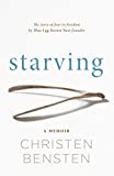 Starving: A Memoir