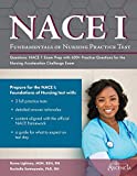 Fundamentals of Nursing Practice Test Questions: NACE 1 Exam Prep with 600+ Practice Questions for the Nursing Acceleration Challenge Exam