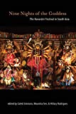 Nine Nights of the Goddess: The Navaratri Festival in South Asia (SUNY series in Hindu Studies)