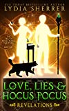 Love, Lies, and Hocus Pocus: Revelations (A Lily Singer Cozy Fantasy Adventure Book 2)