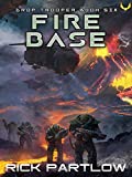 Fire Base (Drop Trooper Book 6)