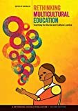 Rethinking Multicultural Education: Teaching for Racial and Cultural Justice