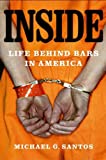 Inside: Life Behind Bars in America