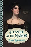 Stranger at the Manor (Strangers Book 4)