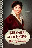 Stranger at the Grove (Strangers Book 2)