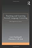 Teaching and Learning Second Language Listening: Metacognition in Action (ESL & Applied Linguistics Professional Series)
