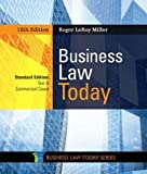 Business Law Today, Standard: Text & Summarized Cases
