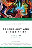 Psychology and Christianity: Five Views (Spectrum Multiview Book Series)