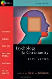 Psychology & Christianity: Five Views (Spectrum Multiview Books) by Eric L. Johnson (Ed) (2010) Paperback